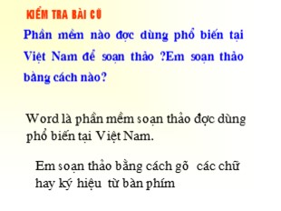 Bài giảng Tin học 3 - Bài 2: Chữ hoa - Năm học 2011-2012