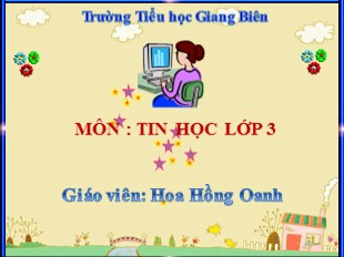 Bài giảng Tin học Lớp 3 - Bài 6: Thư mục (Tiết 1) - Hoa Hồng Oanh
