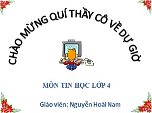 Bài giảng Tin học Lớp 4 - Bài 4: Sao chép màu - Năm học 2018-2019 - Nguyễn Hoài Nam