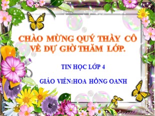 Bài giảng Tin học Lớp 4 - Bài 4: Sao chép màu (Tiết 1) - Hoa Hồng Oanh