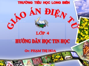 Bài giảng Tin học Lớp 4 - Chủ đề 1: Khám phá máy tính - Bài 1: Những gì em đã biết - Năm học 2020-2021 - Phạm Thị Hoa