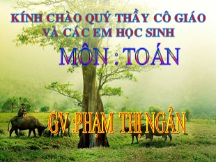 Bài giảng Toán Lớp 4 - Bài: Tìm hai số khi biết tổng và hiệu của hai số đó - Phạm Thị Ngân