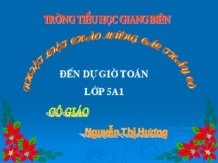 Bài giảng Toán Lớp 5 - Bài: Khái niệm số thập phân - Nguyễn Thị Hương
