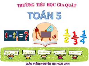 Bài giảng Toán Lớp 5 - Tuần 3: Luyện tập - Nguyễn Thị Hoài Linh