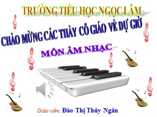 Bài giảng Âm nhạc Lớp 5 - Bài: Học hát 