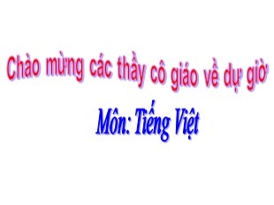 Bài giảng Học vần 1 - Bài 10: ô, ơ