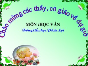 Bài giảng Học vần 1 - Bài 45: ân - Trường TH Phúc Lợi