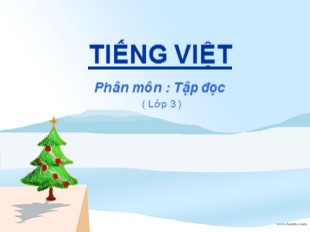 Bài giảng Tập đọc Lớp 3 - Tuần 1: Cậu bé thông minh (Mới)