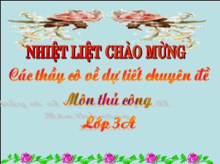 Bài giảng Thủ công 3 - Bài: Cắt, dán ngôi sao vàng 5 cánh