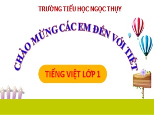 Bài giảng Tiếng Việt 1 - Bài 27: V, v, X, x - Trường TH Ngọc Thụy