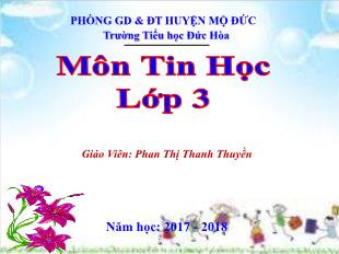 Bài giảng Tin học 3 - Bài: Tập vẽ với phần mềm Tux Paint - Năm học 2017-2018 - Phan Thị Thanh Thuyền