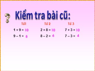 Bài giảng Toán 1 - Bài: Phép trừ trong phạm vi 10