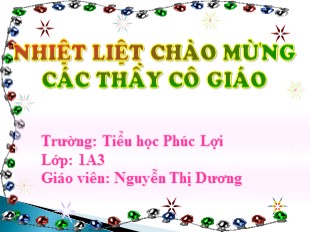 Bài giảng Toán Lớp 1 - Bài: Phép cộng trong phạm vi 4 - Nguyễn Thị Dương