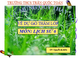 Bài giảng Lịch Sử 6 - Chương III, Tiết 19, Bài 17: Cuộc khởi nghĩa Hai Bà Trưng (năm 40) - Nguyễn Thị Thêm