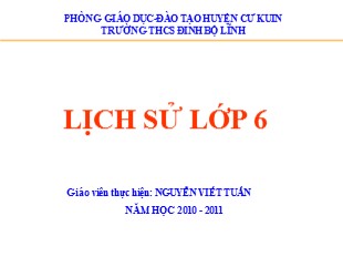 Bài giảng Lịch sử 6 - Tiết 3, Bài 3: Xã hội nguyên thủy - Nguyễn Viết Tuấn