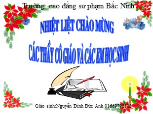 Bài giảng Lịch sử Lớp 6 - Tiết 31, Bài 27: Ngô Quyền và chiến thắng Bạch Đằng năm 938 - Nguyễn Đình Đức Anh