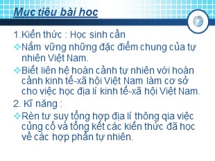 Bài giảng điện tử Địa lý Lớp 8 - Bài 39: Đặc điểm chung của tự nhiên Việt Nam