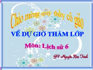 Bài giảng Lịch sử 6 - Tiết 12, Bài 11: Những chuyển biến về xã hội - Nguyễn Kim Trinh