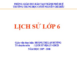 Bài giảng Lịch Sử 6 - Tiết 14, Bài 12: Nước Văn Lang - Hoàng Thị Lan Hương (năm học 2007 - 2008)
