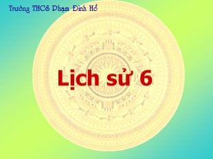 Bài giảng Lịch Sử 6 - Tiết 14, Bài 12: Nước Văn Lang - THCS Phạm Đình Hổ