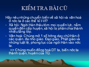 Bài giảng Lịch sử 6 - Tiết 26, Bài 21: Khởi nghĩa Lý Bí. Nước Vạn Xuân (542 - 602) - Hồng Hà