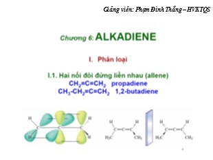 Bài giảng Lý thuyết tính chất của Alkadiene - Phạm Thắng - HVKTQS