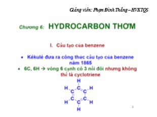 Bài giảng Lý thuyết tính chất của Hidrocacbon thơm  - Phạm Thắng - HVKTQS