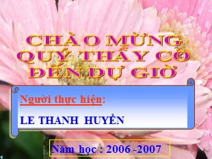 Bài giảng Ngữ Văn Lớp 7 - Tiết 55: Điệp ngữ - Lê Thanh Huyền