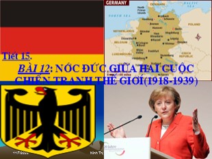 Bài giảng Lịch Sử 11 - Bài 12: Nước Đức giữa hai cuộc chiến tranh thế giới (1918-1939)