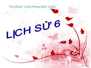 Bài giảng Lịch Sử Lớp 6 - Bài 8: Thời nguyên thủy trên đất nước ta - THCS Phan Bội Châu