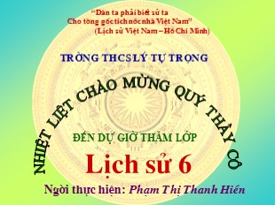 Bài giảng Lịch sử Lớp 6 - Tiết 14, Bài 13: Đời sống vật chất và tinh thần của cư dân Văn Lang - Phạm Thị Thanh Hiền