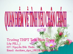 Đề tài Quan điểm về tình yêu chân chính - Nguyễn Đức Thiện