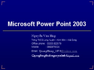 Thiết kế bài giảng Power Point Microsoft Power Point 2003 - Nguyễn Văn Hùng