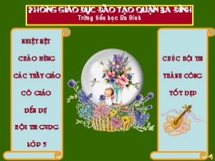 Bài giảng Âm nhạc 5 - Tiết 14: Ôn tập 2 bài hát Những bông hoa những bài ca - Trường tiểu học Ba Đình
