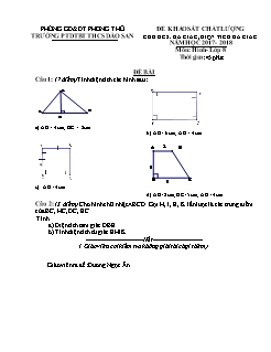 Đề khảo sát chất lượng Chủ đề 2 môn Hình học Lớp 8 - Năm học 2017-2018 - Trường PTDTBT THCS Dào San (Có đáp án và thang điểm)