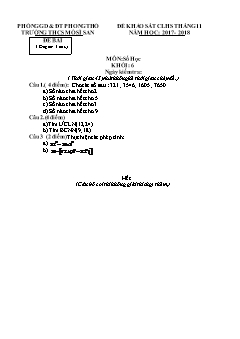 Đề khảo sát chất lượng học sinh Tháng 11 môn Số học Lớp 6 - Năm học 2017-2018 - Trường THCS Mồ Sì San (Có đáp án và thang điểm)