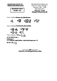 Đề kiểm tra chất lượng Chủ đề 2 môn Đại số Lớp 8 - Năm học 2017-2018 - Trường THCS Khổng Lào (Có đáp án và thang điểm)