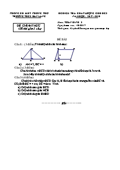 Đề kiểm tra chất lượng Chủ đề 2 môn Hình học Lớp 8 - Năm học 2017-2018 - Trường Bản Lang (Có đáp án và thang điểm)