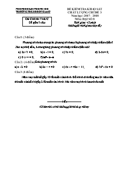 Đề kiểm tra chất lượng Chủ đề 3 môn Đại số Lớp 8 - Năm học 2017-2018 - Trường THCS Khổng Lào (Có đáp án và thang điểm)