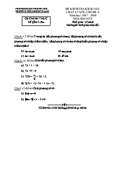 Đề kiểm tra chất lượng Chủ đề 4 môn Đại số Lớp 8 - Năm học 2017-2018 - Trường THCS Khổng Lào (Có đáp án và thang điểm)