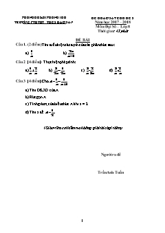 Đề kiểm tra Chủ đề 2 môn Đại số Lớp 8 - Năm học 2017-2018 - Trường PTDTBT THCS Dào San (Có đáp án và thang điểm)