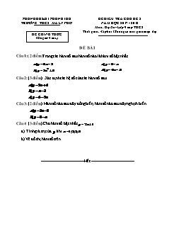 Đề kiểm tra Chủ đề 2 môn Đại số Lớp 9 - Năm học 2017-2018 - Trường PTDTBT THCS Ma Ly Pho (Có đáp án và thang điểm)