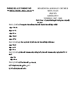 Đề kiểm tra khảo sát Chủ đề 2 môn Đại số Lớp 9 - Năm học 2017-2018 - Trường THCS PTDTBT Mù Sang (Có đáp án và thang điểm)