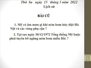 Bài giảng Lịch sử Lớp 5 - Bài 25: Lễ kí hiệp định Pari - Năm học 2021-2022