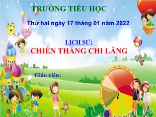 Bài giảng Lịch sử Lớp 5 - Bài: Chiến thắng Chi Lăng - Năm học 2021-2022