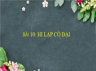 Bài giảng Lịch sử Lớp 6 - Bài 10: Hi Lạp cổ đại