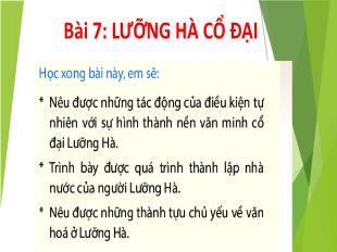 Bài giảng Lịch sử Lớp 6 - Bài 7: Lưỡng Hà cổ đại