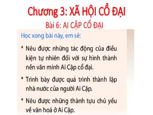 Bài giảng Lịch sử Lớp 6 - Chương 3, Bài 6: Ai Cập cổ đại