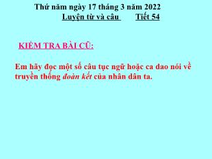 Bài giảng Luyện từ và câu Lớp 5 - Bài: Liên kết các câu trong bài giảng từ ngữ nối - Năm học 2021-2022