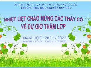 Bài giảng Luyện từ và câu Lớp 5 - Bài: Luyện tập thay thế từ ngữ để liên kết câu - Trường Tiểu học Nguyễn Quý Đức - Năm học 2021-2022